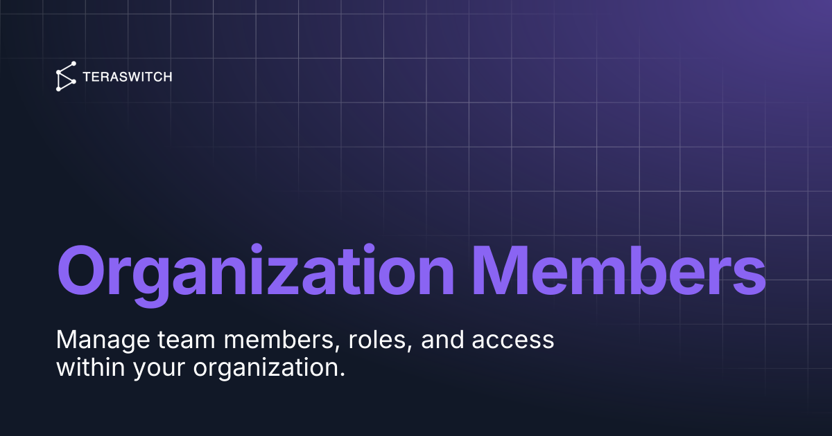Organization Members | Teraswitch